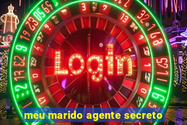 meu marido agente secreto